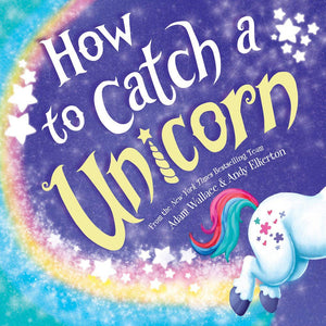 How to Catch a Unicorn Book